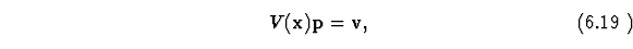 \begin{equation}
V({\bf x}){\bf p}={\bf v},
\end{equation}