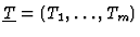$\underline{T}=(T_1,\dots,T_m)$