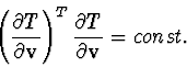 \begin{displaymath}\left( {\partial T\over \partial{\bf v}}\right)^{T}
{\partial T\over \partial {\bf v}}= const.
\end{displaymath}