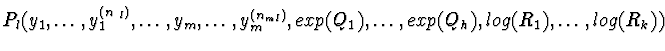 $P_{l}(y_{1},\ldots,y_{1}^{(n_{1l})},\ldots,y_{m},
\ldots,y_{m}^{(n_{ml})},exp(Q_{1}),\ldots,\\ exp(Q_{h}),log(R_{1}),\ldots,
log(R_{k}))$