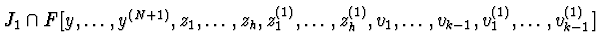 $J_{1} \cap F[y,\ldots,y^{(N+1)},z_{1},\ldots,z_{h},z_{1}^{(1)},
\ldots,z_{h}^{(1)},v_{1},\ldots,v_{k-1},v_{1}^{(1)},\ldots,v_{k-1}^{(1)}]$