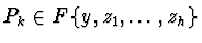 $P_{k} \in F\{ y,z_{1},\ldots,z_{h} \}$