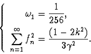 \begin{displaymath}\left\{ \begin{array}{r@{\; =\;}l}
\displaystyle\omega_1^{\v...
...displaystyle\frac{(1-2k^2)}{3\gamma^2}. \\
\end{array}\right.
\end{displaymath}